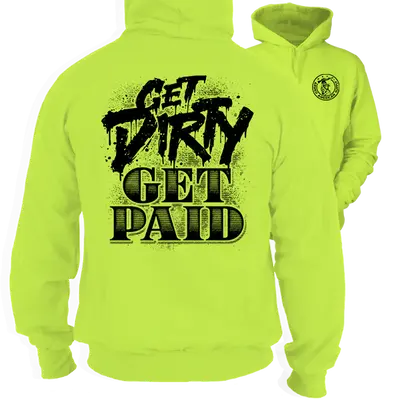 Get Dirty - Hi-Vis Hoodie