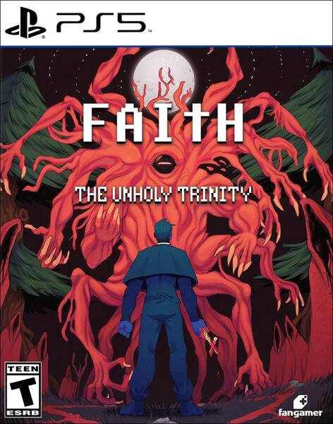 Faith: The Unholy Trinity