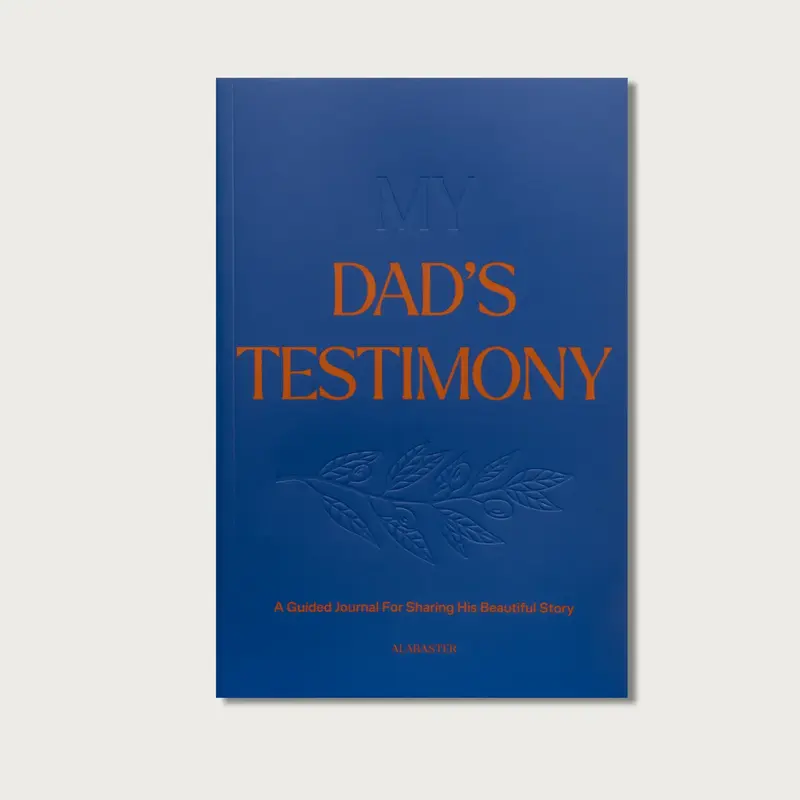 Alabaster My Dad's Testimony: A Guided Journal For Sharing His Beautiful Story (Soft Cover)