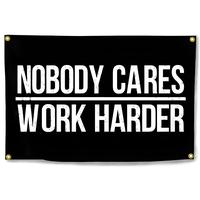 Nobody Cares Work Harder Flag - Canvas Header and Double Stitched - Fitness Inspirational Motivational for Home Gym College D...