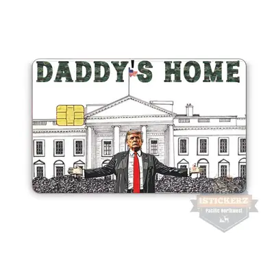 Credit Card Vinyl Skins Decal Sticker Trump Daddy's Home