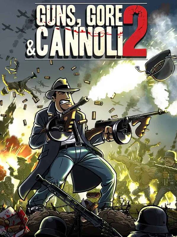Guns, Gore and Cannoli 2 | Steam