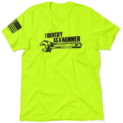 Identify As A Hammer - Safety Yellow T-Shirt
