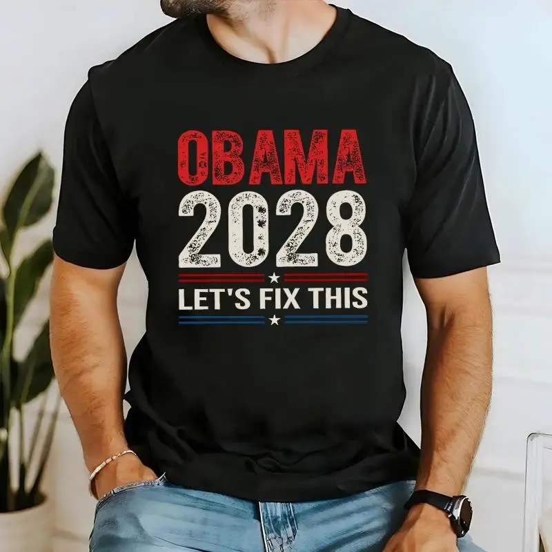 Campaign - ready Statement Tee: Gear Up for a Potential Future with the Obama 2028 - Let's Fix This Motif 14JUN25TT13