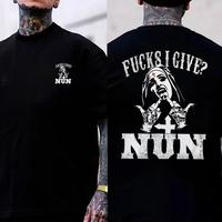 F@ck I Give Nun T-shirt - Double Sided Shirt, Sweatshirt, Hoodie, Unisex Shirt, Naughty Clothes Men, Menswear Classic, Classi...