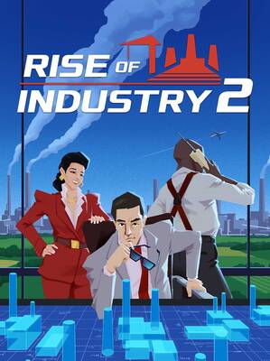 Rise of Industry 2 | Steam