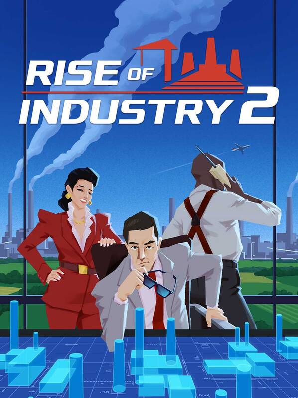 Rise of Industry 2 | Steam