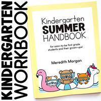 Kindergarten Summer Handbook: A First Grade Workbook for Learning at Home With Math and Reading Activites, Decodable Passages...