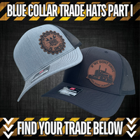 Blue Collar Trade Hat [PART 1/2] - DESIGNED FOR YOUR TRADE - BIGTHREE APPAREL DESIGNED