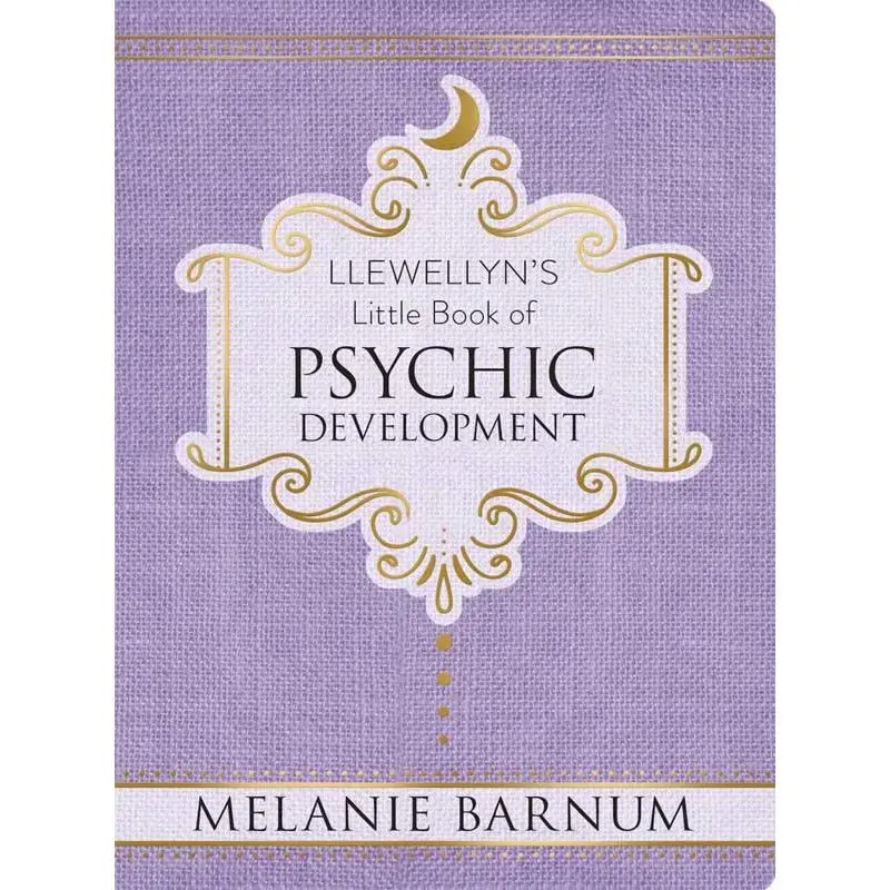 Llewellyn's Little Book of Psychic Development by Melanie Barnum