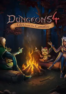 Dungeons 4 Tales from the Campfire | Steam