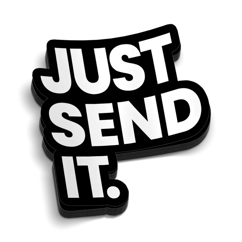 Just Send It Hard Hat Decal