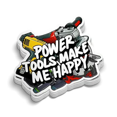 Power Tools Happy - Hard Hat Decal