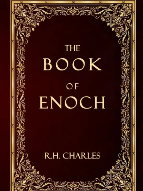 The Book of Enoch or 1 Enoch - Complete Exhaustive Edition