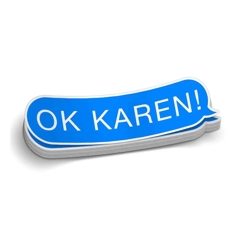 Ok Karen - Hard Hat Decal