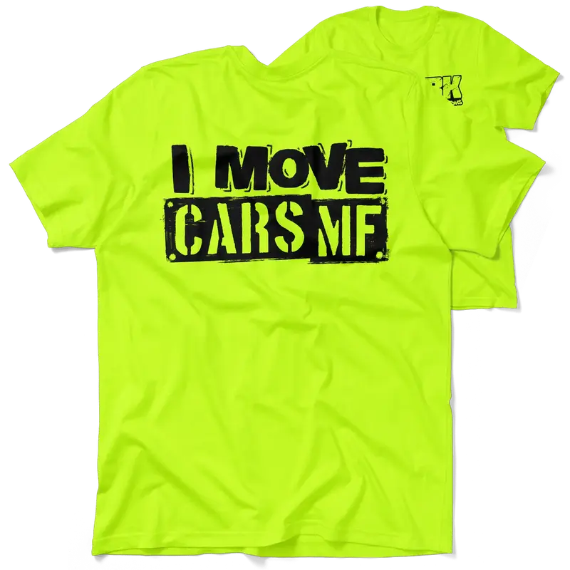 FunBucket Kustoms - I Move Cars - T-Shirt