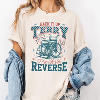 Funny 4th of July Shirt, Back It Up Terry Shirt, Back it up Terry 4th of July T shirt