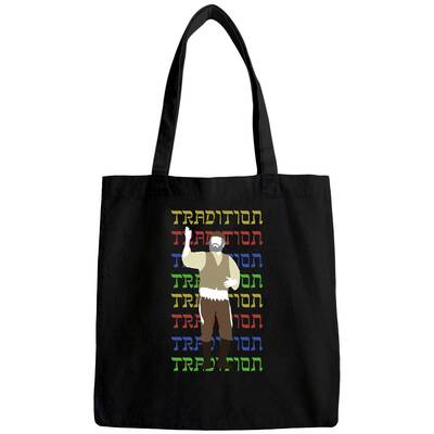 Tradition! - Fiddler On The Roof - Bags