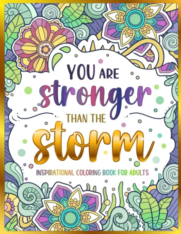 Inspirational Coloring Book for Adults: 50 Motivational Quotes & Patterns to Color - A Variety of Relaxing Positive Affirmati...
