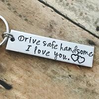 Drive Safe Handsome I Love You Creative Personalized Keychain, Portable Lightweight Key Ring, Phone Accessories, Gift For Boy...