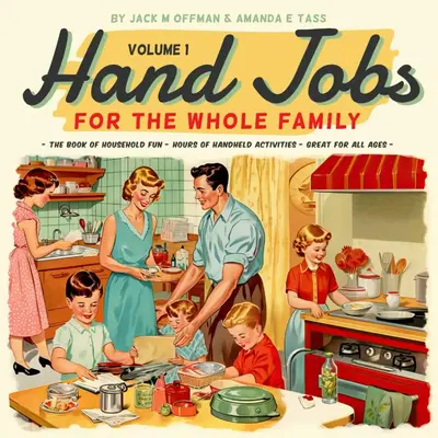 Hand Jobs for the Whole Family (Cancelled Children's Books) - Paperback