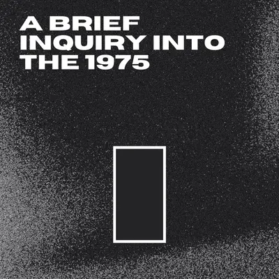 A Brief Inquiry into The 1975