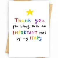 Thank You for Being An Such Important Part Of My Story Lettering Card Set, Letter Graphic Greeting Card with Envelope, Person...