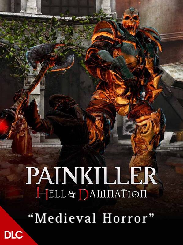 Painkiller Hell & Damnation - Medieval Horror | Steam