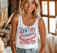 You Look Like The 4th Of July Makes Me Want A Hot Dog Real Bad Tank, Retro Fourth of July Tank, Hot Dog Lover, Funny Independ...