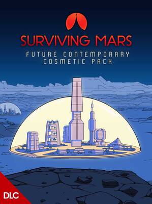 Surviving Mars Future Contemporary Cosmetic Pack DLC | Steam