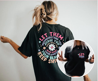 Inspiring Let Them Shirt – Front & Back Print, Empowering Mental Health Message