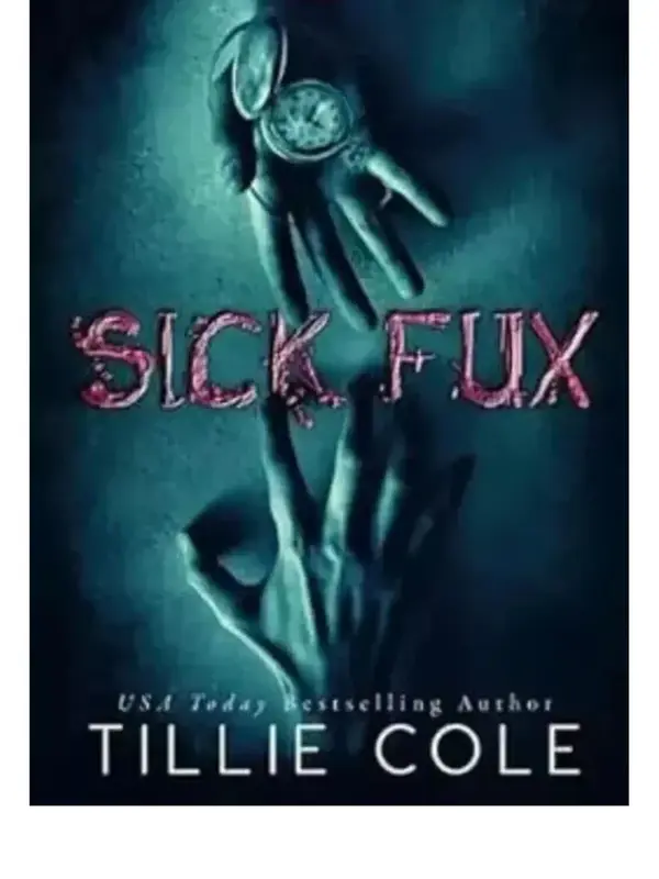 Tillie Cole Sick Fux Paperback  - Illustrated Book Series, Fast Shipping, Annual Edition, English dark romance