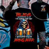 The Devil Whispered to Me I'm Coming for You Gen X Personality Customize Year Badass Generation T-shirt 100% Cotton Unisex Co...