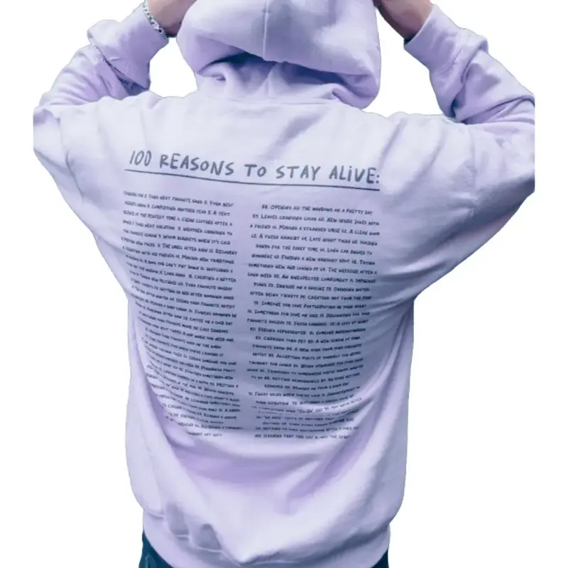 Keep Going; 100 Reasons To Stay Alive Hoodie Sweatshirts Fabric