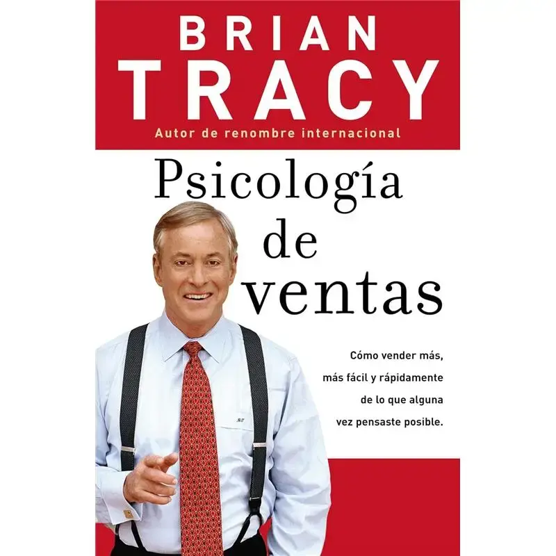 Brian Tracy Psicología de Ventas Spanish Edition How to Sell More Easily and Quickly Than Ever Before Business Management Gu...