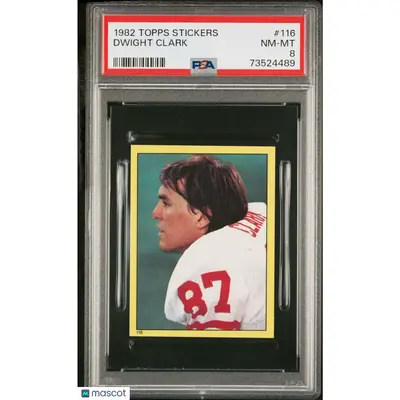 Dwight Clark PSA 1982 Topps Stickers Football #116 8 73524489