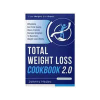 Total Weight Loss Cookbook 2.0 - Nutritional Guidance for Weight Loss and Healthy Eating(Paperback) meal planner overall heal...
