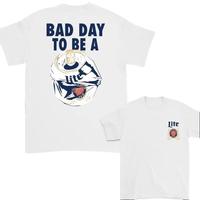 Bad Day to Be a Miller Lite 2 Sided T-Shirt, For Women, For Men