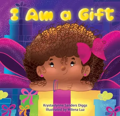 I Am a Gift