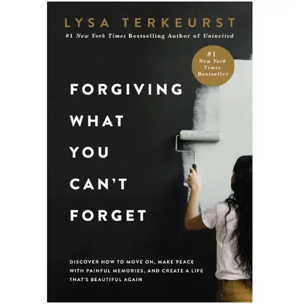 Forgiving What You Can't Forget: Discover How to Move On, Make Peace with Painful Memories, and Create a Life Hardcover – N...