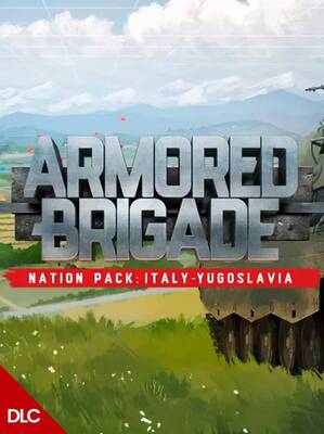 Armored Brigade Nation Pack: Italy - Yugoslavia DLC ROW | Steam