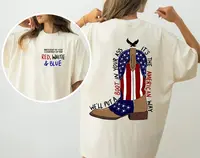 Toby Courtesy Of The Red White And Blue T-shirt, Vintage We'll Put A Boot In Your Ass T-shirt, Retro Lone Star Flag Boot Silh...