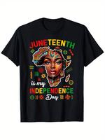 Juneteenth Is My Independence Day 1865 Black African Women T-Shirt July 4th US Independence Day T-shirt Cotton Crewneck