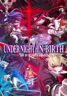 UNDER NIGHT IN-BIRTH II Sys:Celes | Steam