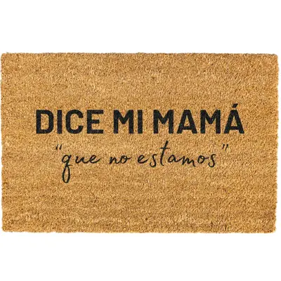Dice mi Mama que no estamos doormat, Welcome Mat, Funny Door mat, Spanish