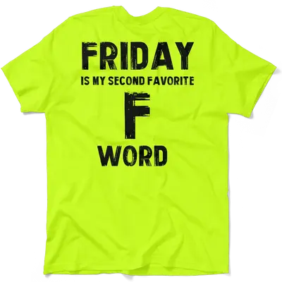 Friday - Safety Yellow T-Shirt