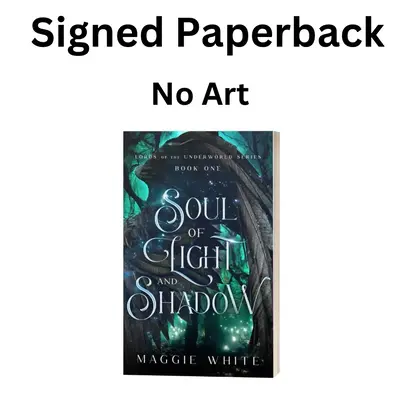 Signed Paperback | Soul of Light and Shadow