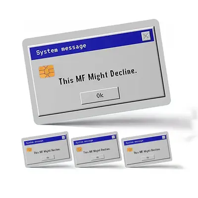 System Message Decline Credit Card Skin β Humorous and Durable Custom Card Cover