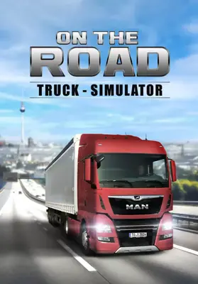 ON THE ROAD - The Truck Simulator | Steam