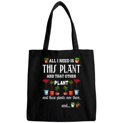 All I Need Is This Plant And That Other Plant Bags